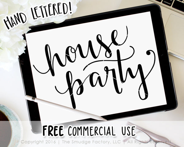 House Party SVG & Printable