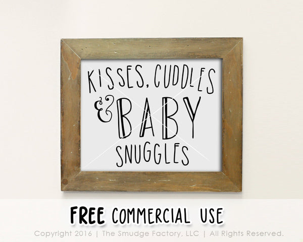 Kisses, Cuddles & Baby Snuggles SVG & Printable