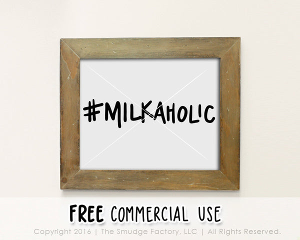 Milkaholic SVG & Printable