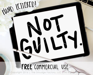 Not Guilty SVG & Printable