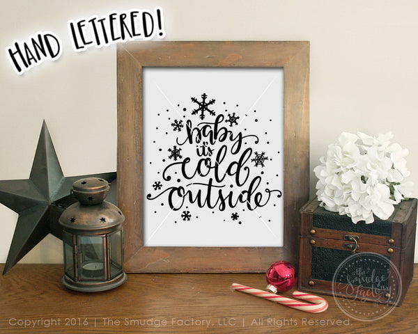 Baby It's Cold Outside SVG & Printable