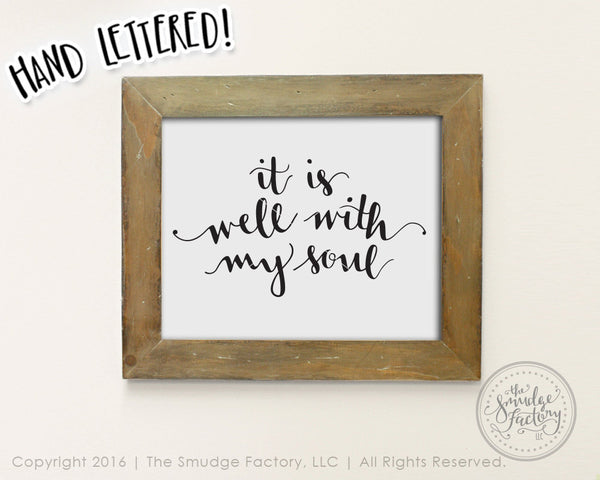 It Is Well With My Soul SVG & Printable