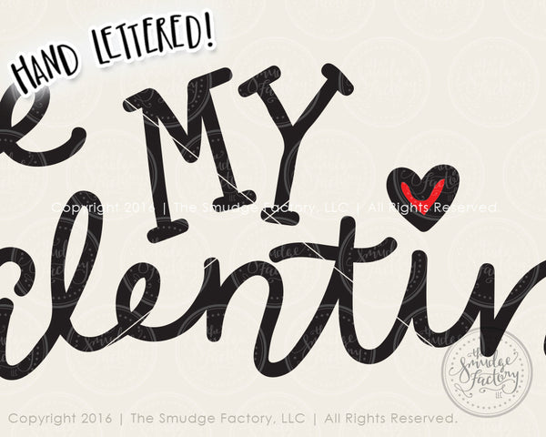 Be My Valentine SVG & Printable