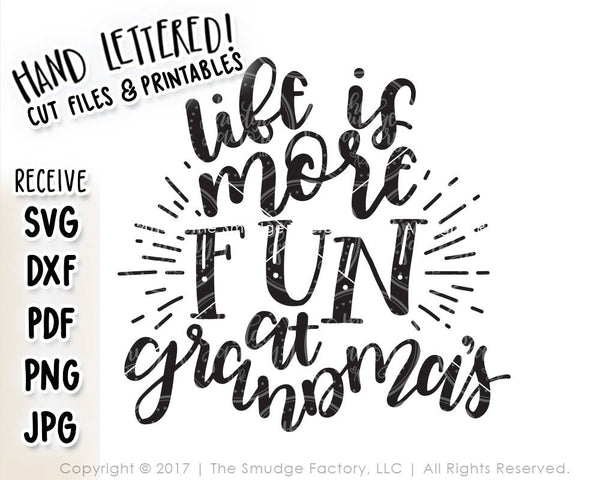 Life Is Better At Grandma's SVG & Printable