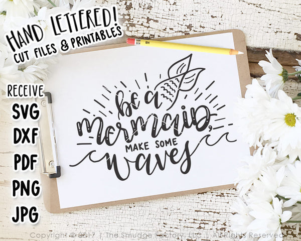 Be A Mermaid Make Some Waves SVG & Printable