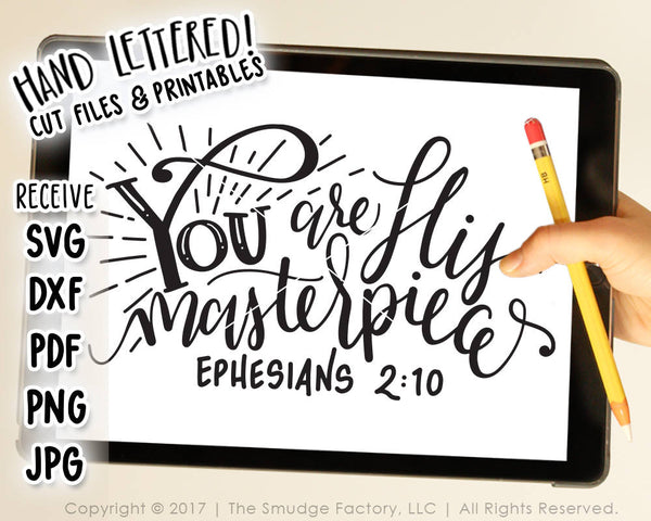 You Are His Masterpiece SVG & Printable