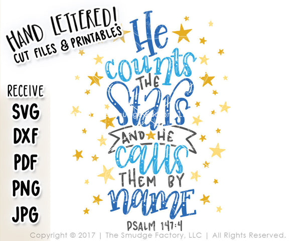 He Counts The Stars SVG & Printable