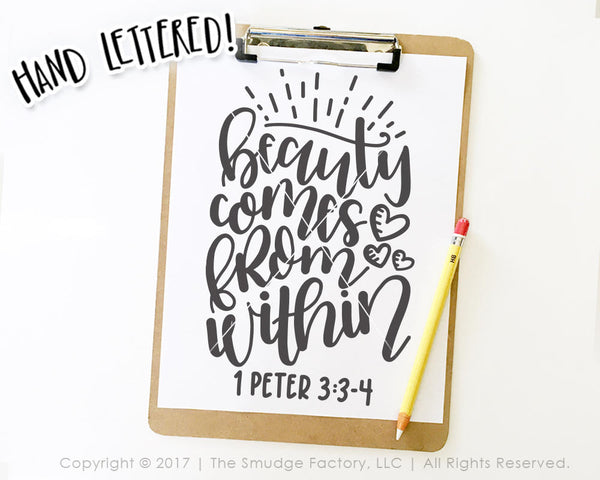 Beauty Comes From Within, 1 Peter 3:3-4 SVG & Printable
