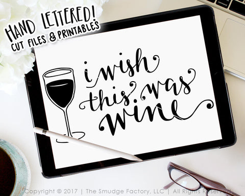 I Wish This Was Wine SVG & Printable