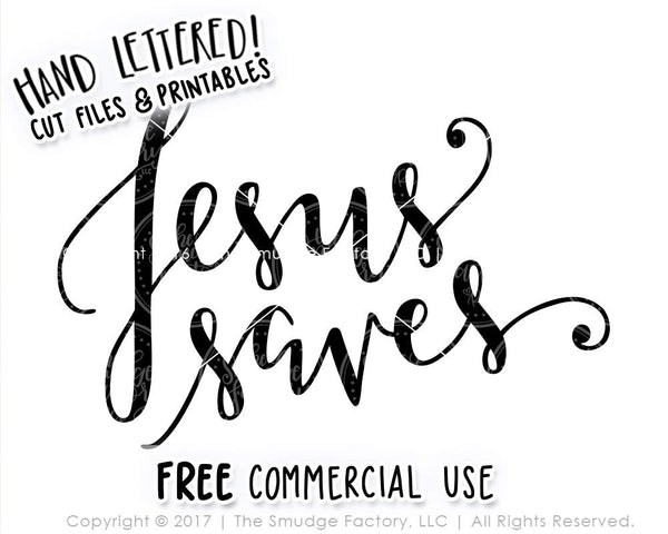 Jesus Cut File, Jesus Saves SVG Cut File, Hand Lettered, Silhouette Cameo, Cricut Design Space, Bible Verse SVG, Jesus Graphic, Jesus Print