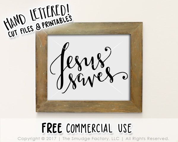 Jesus Cut File, Jesus Saves SVG Cut File, Hand Lettered, Silhouette Cameo, Cricut Design Space, Bible Verse SVG, Jesus Graphic, Jesus Print