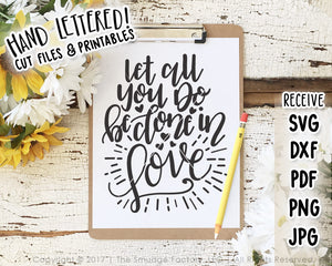 Let All You Do Be Done In Love SVG & Printable
