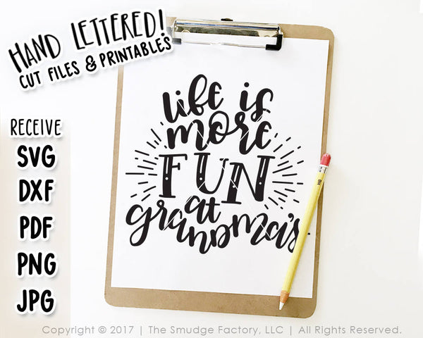 Life Is Better At Grandma's SVG & Printable