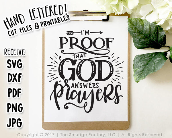 I'm Proof That God Answers Prayers SVG & Printable