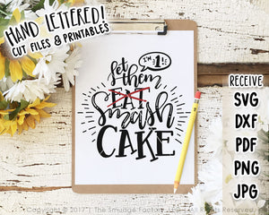 Let Them Eat Cake SVG & Printable