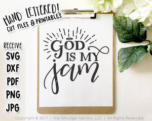 God Is My Jam SVG & Printable