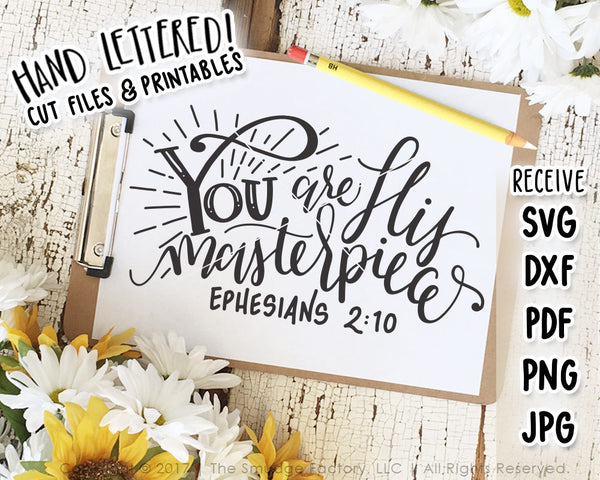 You Are His Masterpiece SVG & Printable