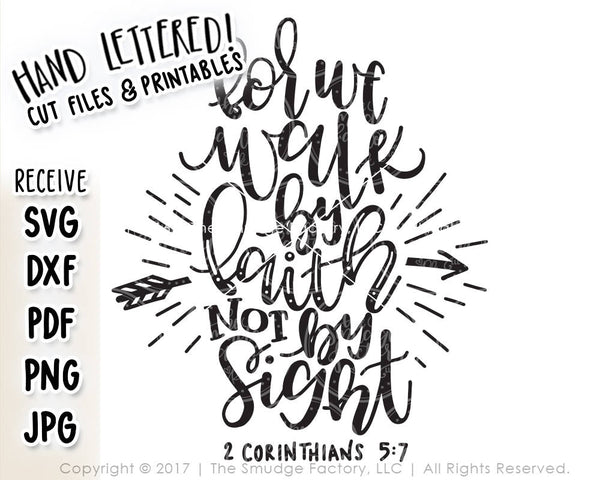 For We Walk By Faith, Not By Sight SVG & Printable