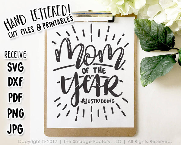 Mom Of The Year Print SVG & Printable