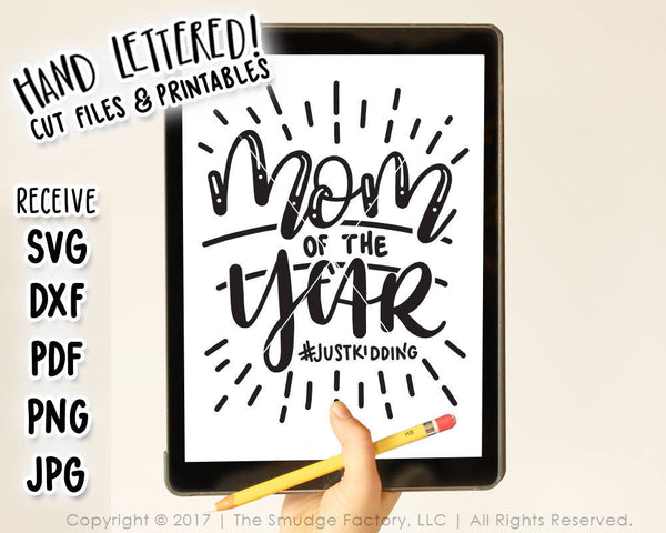 Mom Of The Year Print SVG & Printable