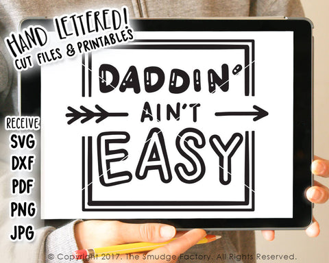 Daddin' Ain't Easy SVG & Printable