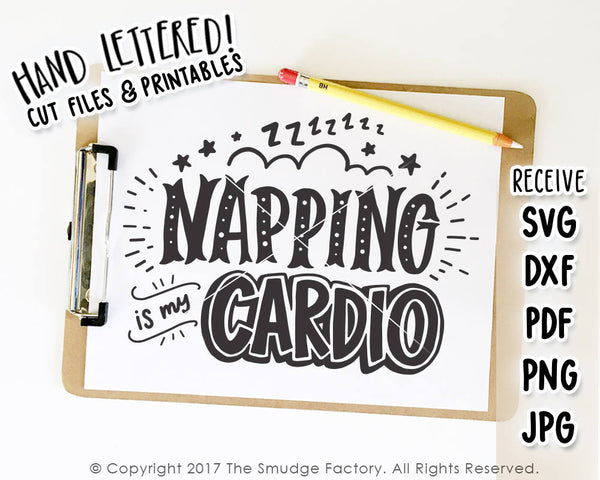 Napping Is My Cardio SVG & Printable