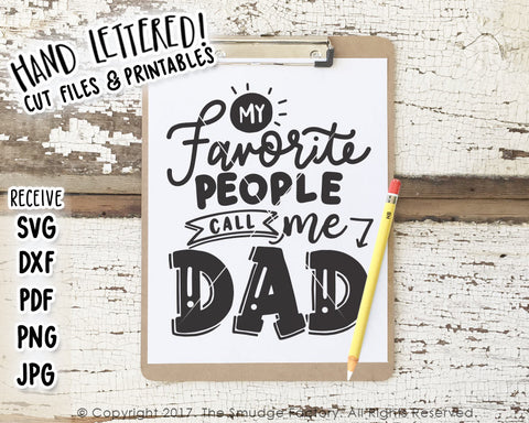 My Favorite People Call Me Dad SVG & Printable