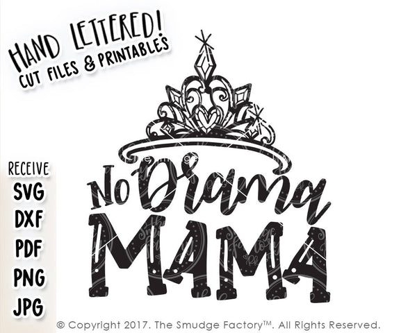No Drama Mama SVG & Printable