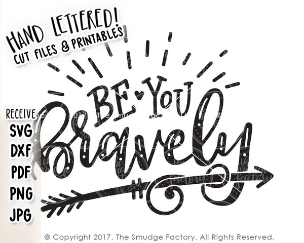 Be You Bravely SVG & Printable