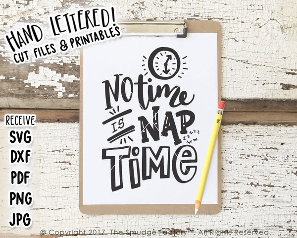 Nap SVG, No Time Is Nap Time SVG, Sleepy Baby, Printable, Napping, Silhouette Cameo, Cricut Design Space, Cut File, Printable, Baby Cut File
