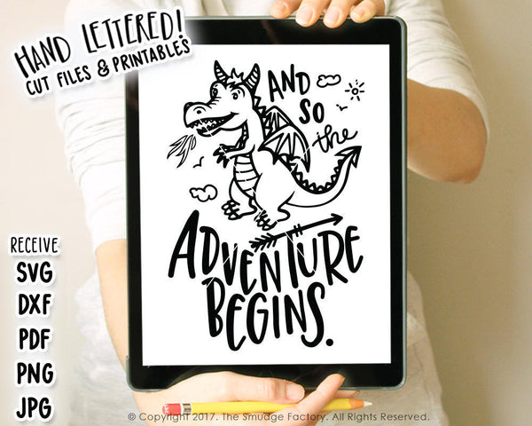 Dragon - So The Adventure Begins SVG & Printable