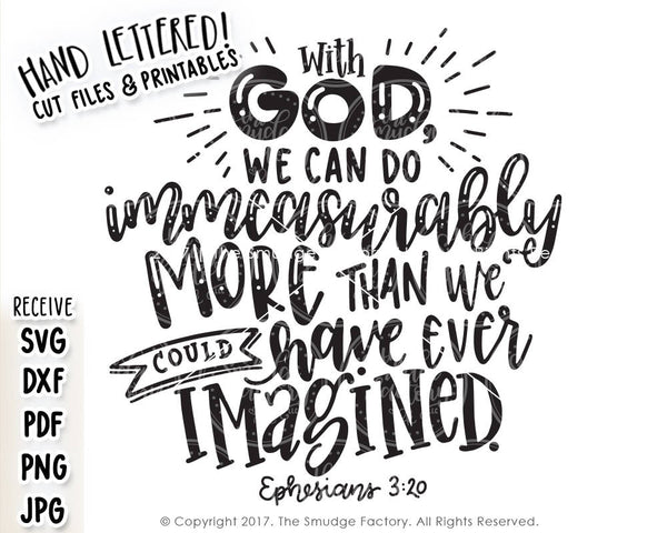 God Makes All Things Possible Ephesians 3:20 SVG & Printable