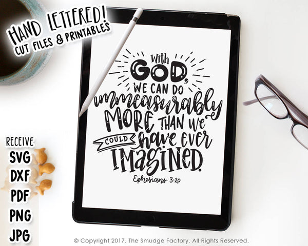 God Makes All Things Possible Ephesians 3:20 SVG & Printable