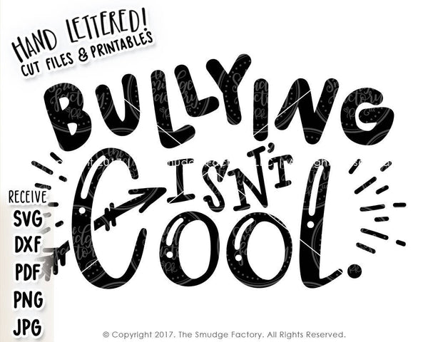 Bullying Isn't Cool SVG & Printable