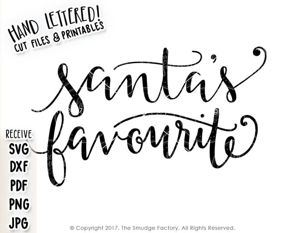 Santa's Favourite SVG & Printable