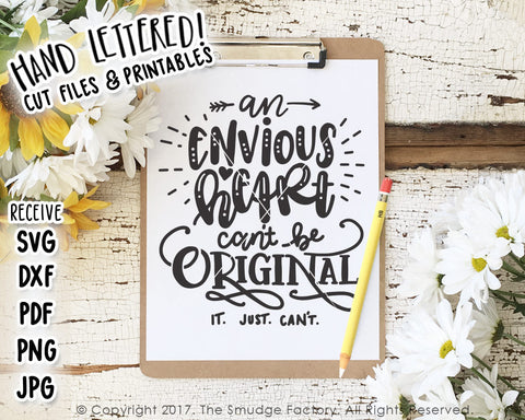 An Envious Heart Can't Be Original SVG & Printable