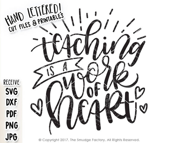 Teaching Is A Work Of Heart SVG & Printable