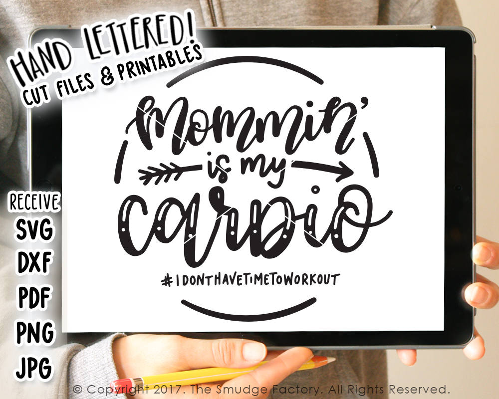 Momming Is My Cardio SVG & Printable