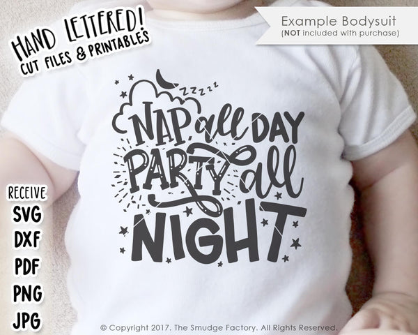 Nap All Day, Party All Night SVG & Printable