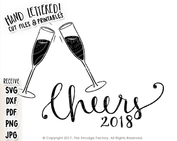 Happy New Year Cheers 2018 SVG & Printable