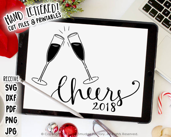 Happy New Year Cheers 2018 SVG & Printable
