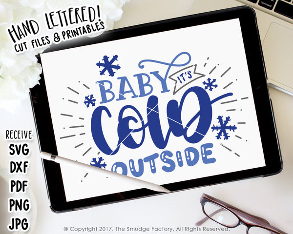 Baby It's Cold Outside SVG & Printable