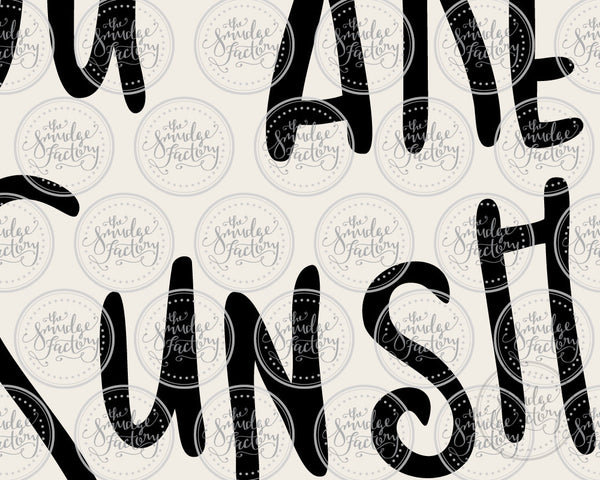 You Are My Sunshine SVG & Printable