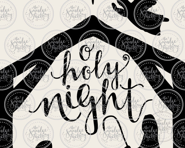 O Holy Night SVG & Printable
