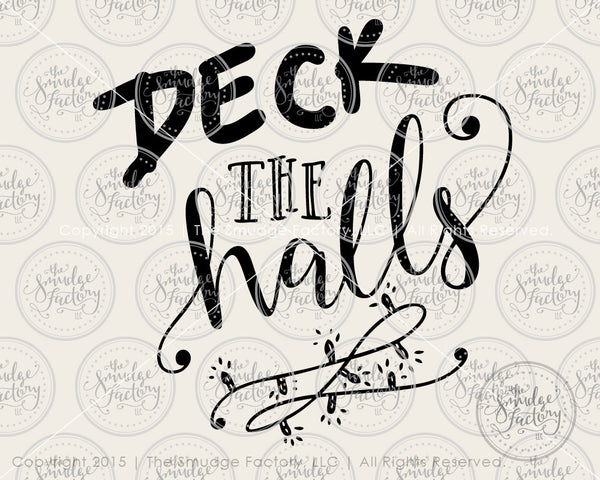 Deck the Halls SVG & Printable