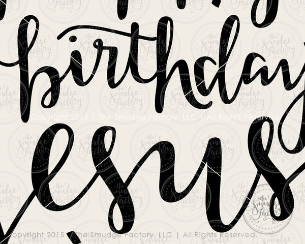 Happy Birthday Jesus SVG & Printable
