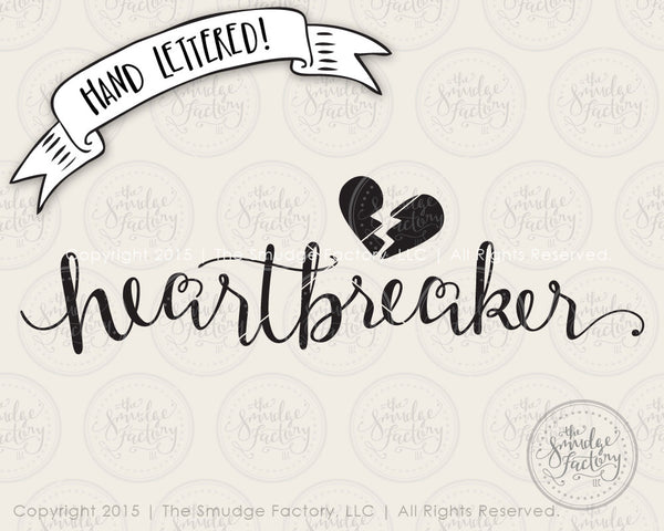 Heartbreaker SVG & Printable