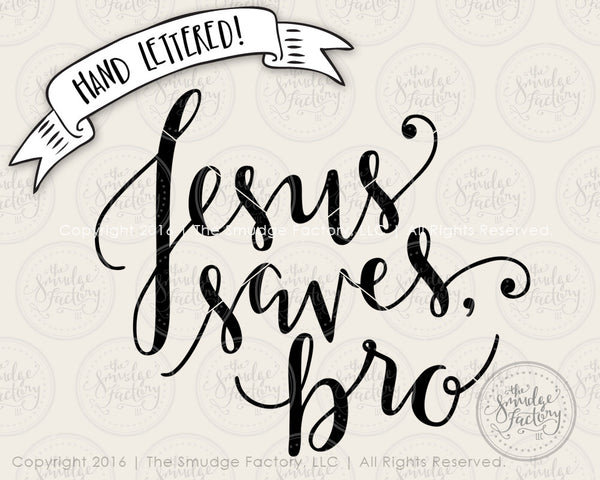 Jesus Saves Bro SVG & Printable