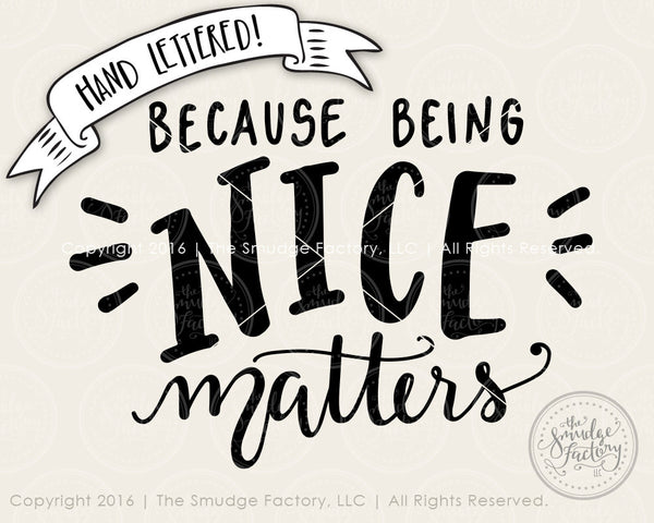 Being Nice SVG & Printable