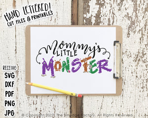 Mommy's Little Monster SVG & Printable